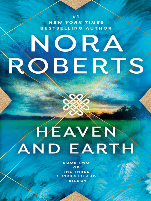 Title details for Heaven and Earth by Nora Roberts - Available